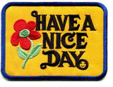 Have a Nice Day Patch