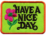 Have a Nice Day Patch